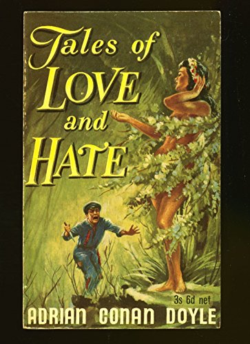 Tales of Love and Hate (9780719503283) by Doyle, Adrian Conan