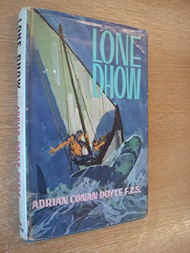 Lone Dhow (9780719503290) by DOYLE, Adrian Conan