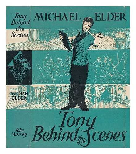 Tony Behind the Scenes (9780719503467) by Michael Elder