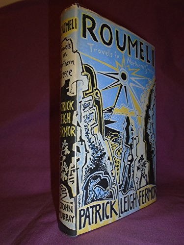 Imagen de archivo de Roumeli: Travels in Northern Greece a la venta por Caffrey Books