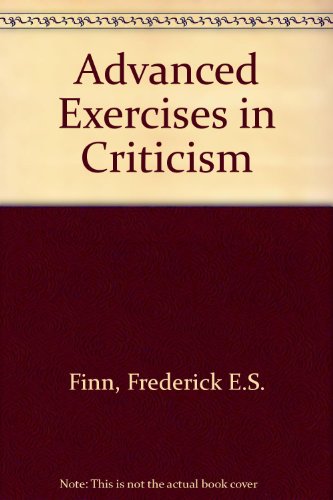 Imagen de archivo de Advanced Exercises In Criticism a la venta por Eastleach Books