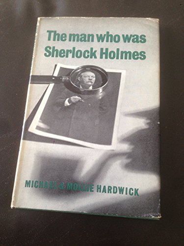 Imagen de archivo de The Man Who Was Sherlock Holmes a la venta por ThriftBooks-Dallas