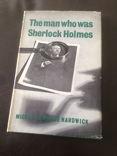 9780719506130: The Man Who Was Sherlock Holmes