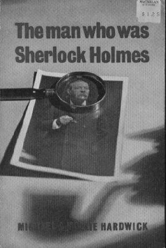 Man Who Was Sherlock Holmes (9780719506147) by Hardwick, Michael And Hardwick, Mollie