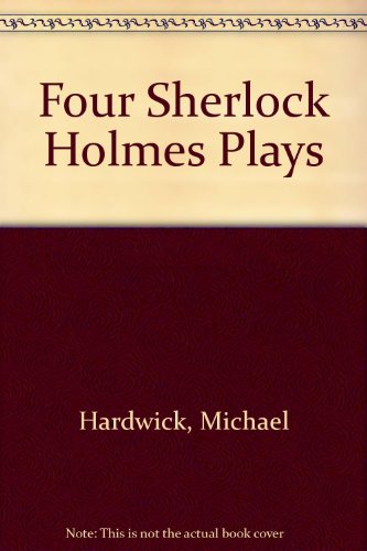 Stock image for Four Sherlock Holmes Plays for sale by Better World Books Ltd