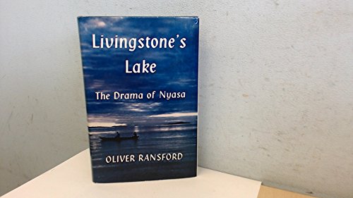 9780719511417: Livingstone's Lake: The Drama of Africa's Inland Sea