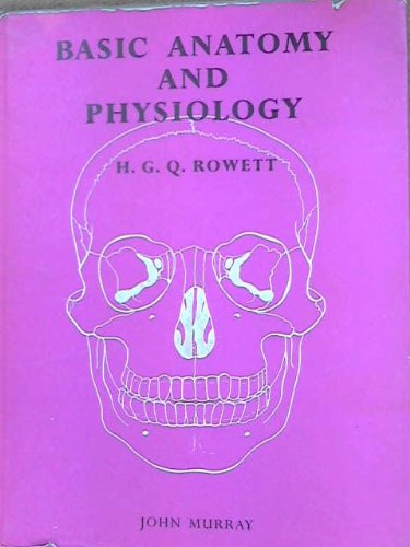 9780719511905: Basic Anatomy and Physiology