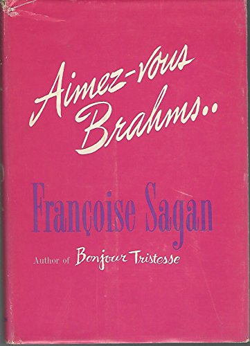 Aimez-vous Brahms - Sagan, Francoise