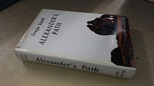 Stock image for Alexander's Path: From Caria to Cilicia for sale by Victoria Bookshop