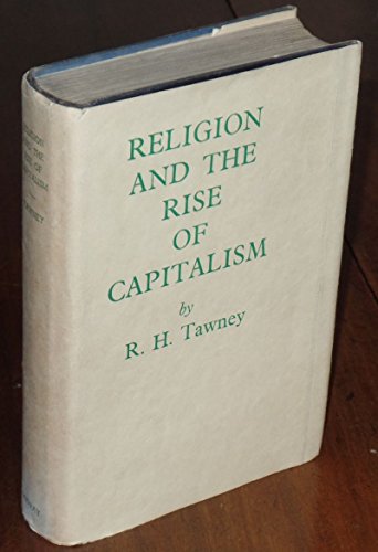 9780719513909: Religion and the Rise of Capitalism; A Historical Study (Holland Memorial Lectures, 1922)