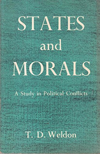 Stock image for States and morals: study in political conflicts for sale by Rosemary Pugh Books