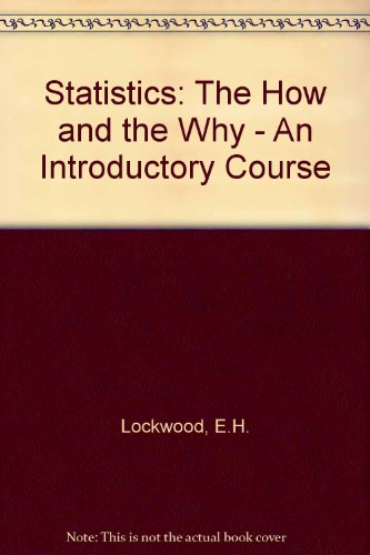 9780719519123: Statistics: The How and the Why - An Introductory Course