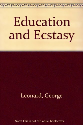 9780719519215: Education and Ecstasy