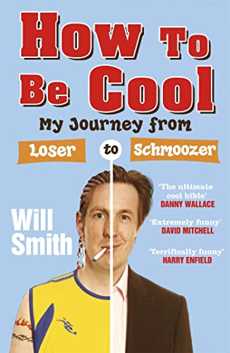 Beispielbild fr How to be Cool: My Journey from Loser to Schmoozer zum Verkauf von AwesomeBooks