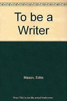 Stock image for To be a Writer for sale by medimops