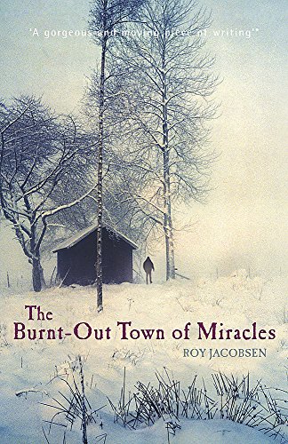 Stock image for The Burnt-Out Town of Miracles for sale by Russell Books