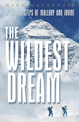 Stock image for In the Footsteps of Mallory and Irvine : The Wildest Dream for sale by Better World Books Ltd