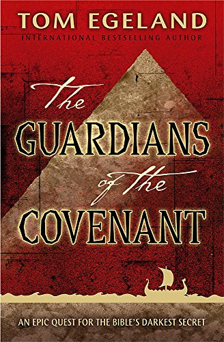 Stock image for Guardians of the Covenant : An Epic Quest for the Bible's Darkest Secret for sale by Better World Books: West