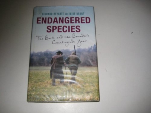 Endangered Species: The Bart and The Bounder's countryside year (9780719521584) by Daunt, Michael; Heygate, Richard