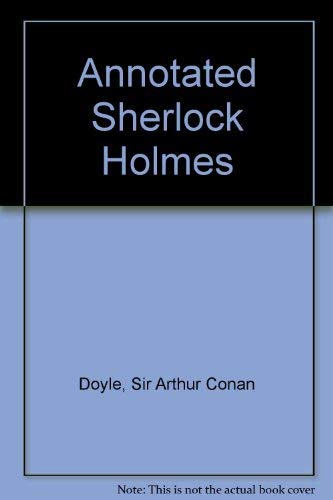 Imagen de archivo de Annotated Sherlock Holmes - Volume II Doyle, Sir Arthur Conan a la venta por Gareth Roberts