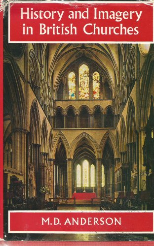 Beispielbild fr History and Imagery in British Churches zum Verkauf von Better World Books