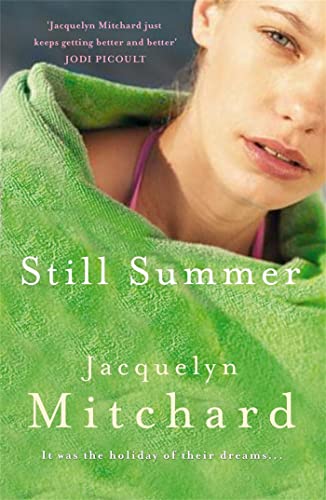 Still Summer (9780719522826) by Mitchard, Jacquelyn