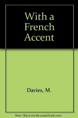 With a French Accent (9780719523243) by M Davies; B W Roennfeldt