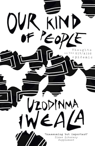 Beispielbild fr Our Kind of People: Thoughts on the HIV / AIDS Epidemic zum Verkauf von WorldofBooks