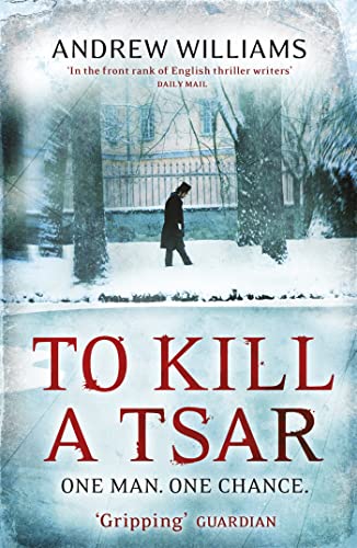 Beispielbild fr To Kill a Tsar zum Verkauf von Better World Books