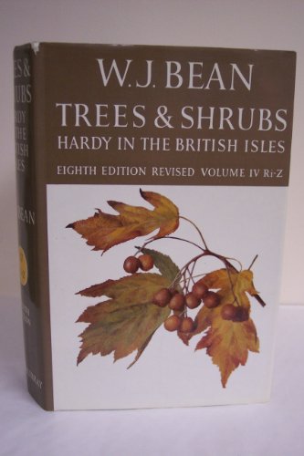 Stock image for Trees and Shrubs Hardy in the British Isles (Volume IV: Ri-Z) for sale by Book Express (NZ)
