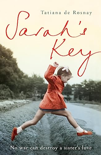 9780719524523: Sarah's Key: From Paris to Auschwitz, one girl's journey to find her brother