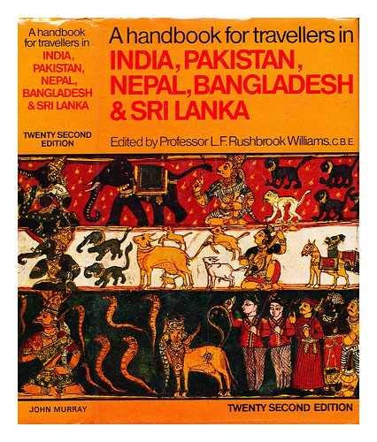 Beispielbild fr A Handbook for Travellers in India, Pakistan, Nepal, Bangladesh and Sri Lanka zum Verkauf von WorldofBooks