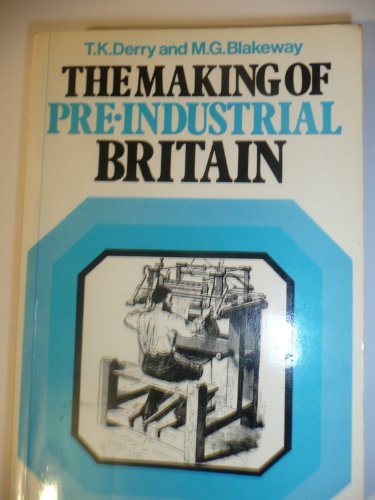 Stock image for Making of Pre-industrial Britain for sale by WorldofBooks