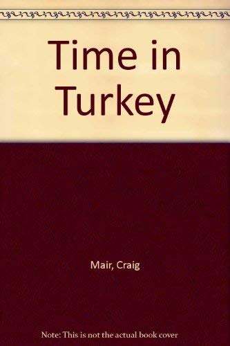 Imagen de archivo de Time in Turkey a la venta por WorldofBooks