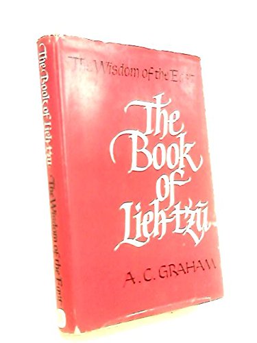 9780719529580: The Book of Lieh-Tzu: A New Translation by A.C. Graham (The Wisdom of the East)