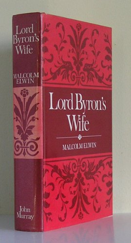 9780719530104: Lord Byron's Wife