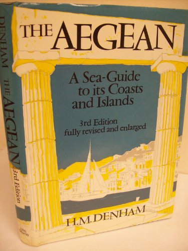 9780719531736: The Aegean: A sea-guide to its coasts and islands