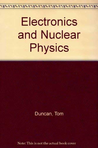 9780719532887: Electronics and Nuclear Physics