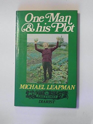One man and his plot (9780719533181) by Leapman, Michael