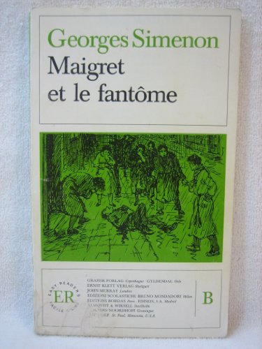 9780719533662: Maigret Et Le Fantome (Easy Reader)