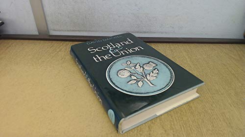 9780719533914: Scotland and the Union: Scottish Nationality and the English Connection