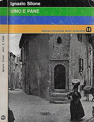 Bread and Wine (Easy Readers - Facili Letture) (Italian Edition) (9780719534188) by Ignazio Silone