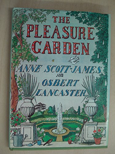 9780719534386: The Pleasure Garden: An Illustrated History of British Gardening