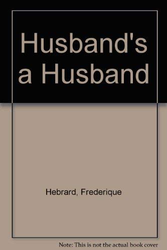 A Husband's a Husband