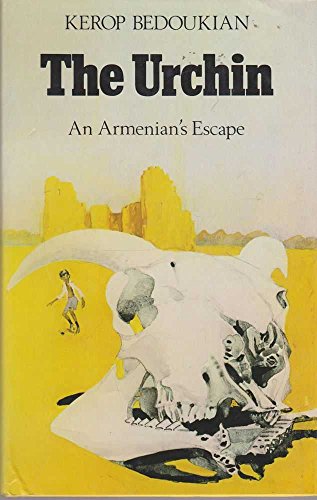 Beispielbild fr The urchin: An Armenian's escape zum Verkauf von Wonder Book