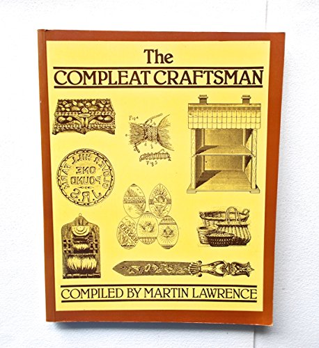 Stock image for Compleat Craftsman: Yesterday's Handicraft Projects for Today's Family for sale by WorldofBooks