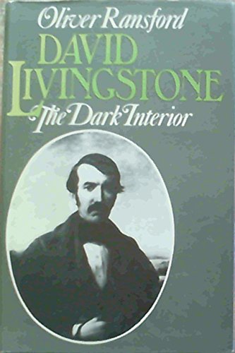 Beispielbild fr David Livingstone: Dark Interior zum Verkauf von WorldofBooks