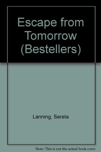 Stock image for Escape from Tomorrow for sale by Better World Books: West