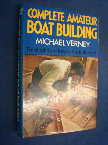 Stock image for Complete Amateur Boat Building for sale by WorldofBooks