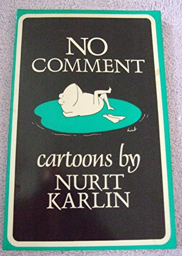 Imagen de archivo de No Comment: Cartoons by Nurit Karlin a la venta por WorldofBooks